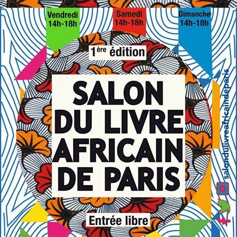 COMMUNIQUÉ DE PRESSE: SALON DU LIVRE AFRICAIN DE PARIS