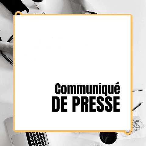 COMMUNIQUÉ DE PRESSE  à l’attention des hommes de médias, agents publics et fonctionnaires