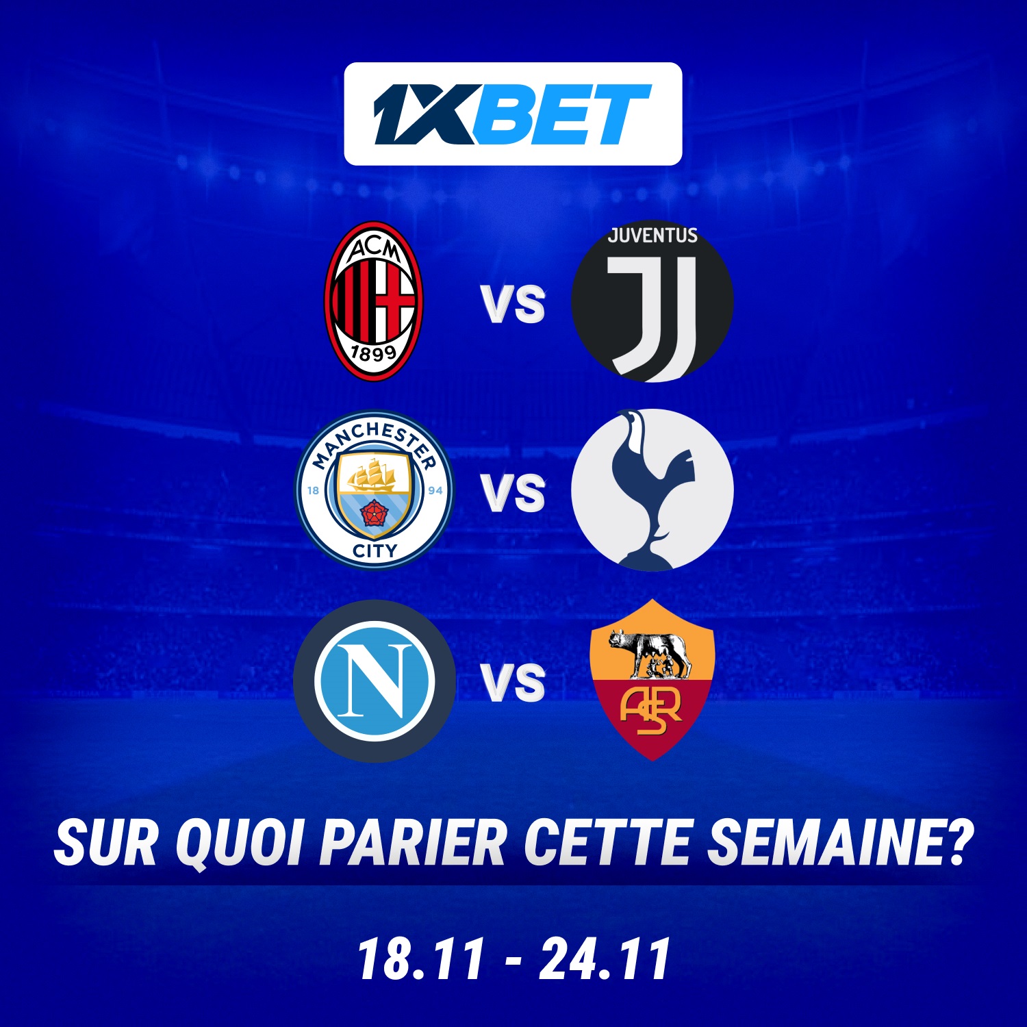 Manchester City -Tottenham,Serie A bouillonnante : choisissez vos favoris pour les grands matches