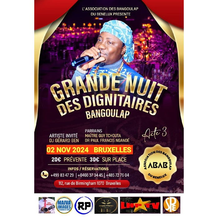 LA GRANDE NUIT DES DIGNITAIRES BANGOULAP EST RENDUE A SA 3EME EDITION CE SAMEDI 2 NOVEMBRE 2024